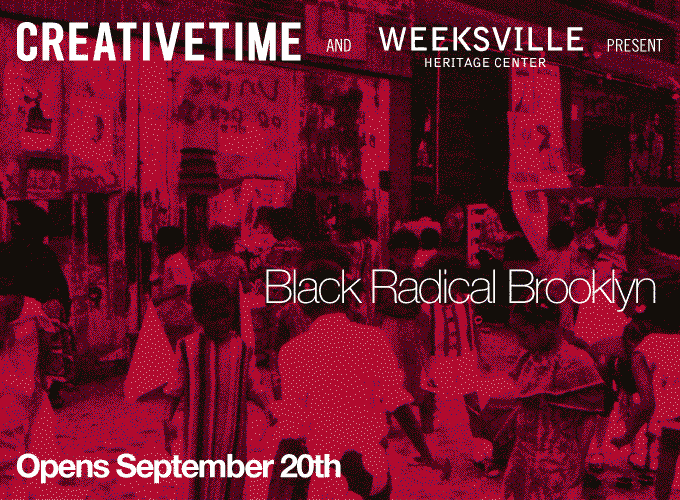 Funk, God, Jazz, and Medicine: Black Radical Brooklyn - September 20 through October 12