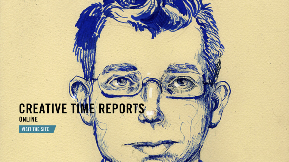 Creative Time Reports