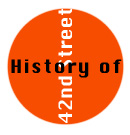 History of 42nd Street