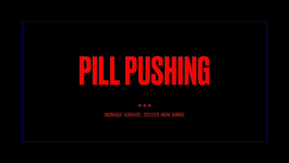Pill Pushing