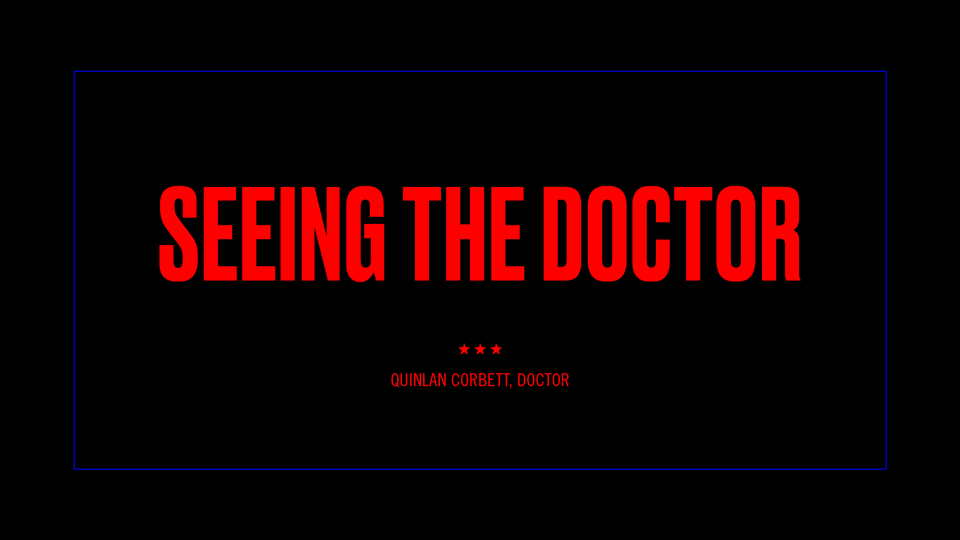 Seeing the Doctor